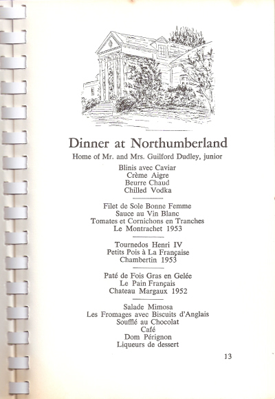 Dinner at Northumberland, Home of Mr. and Mrs. Guilford Dudley, Jr.